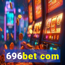 696bet com